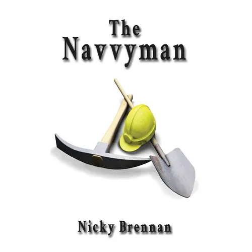 The Navvyman - Paperback