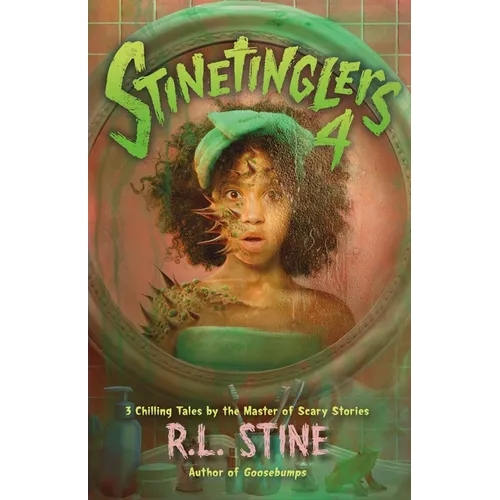 Stinetinglers 4: 3 Chilling Tales by the Master of Scary Stories - Hardcover