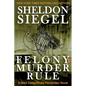 Felony Murder Rule - Paperback