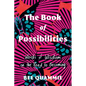 The Book of Possibilities: Words of Wisdom on the Road to Becoming - Hardcover