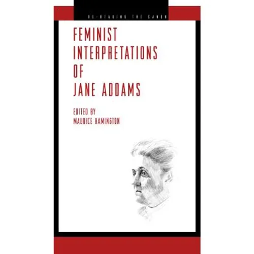 Feminist Interpretations of Jane Addams - Paperback