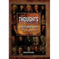 Thoughts from our Forefathers: A Collection of Quotes Connecting Yesterday with Today - Hardcover