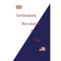 Settlement, Revolution & War - Paperback