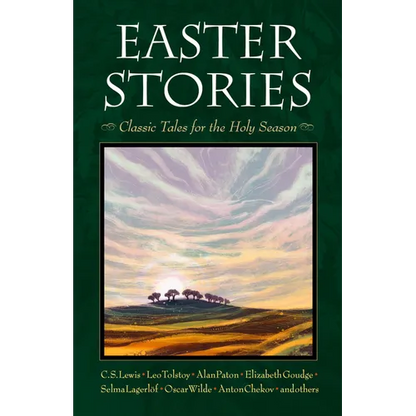 Easter Stories: Classic Tales for the Holy Season - Paperback