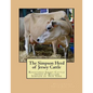 The Simpson Herd of Jersey Cattle: Registered Jersey Cattle owned by William Simpson of New York - Paperback