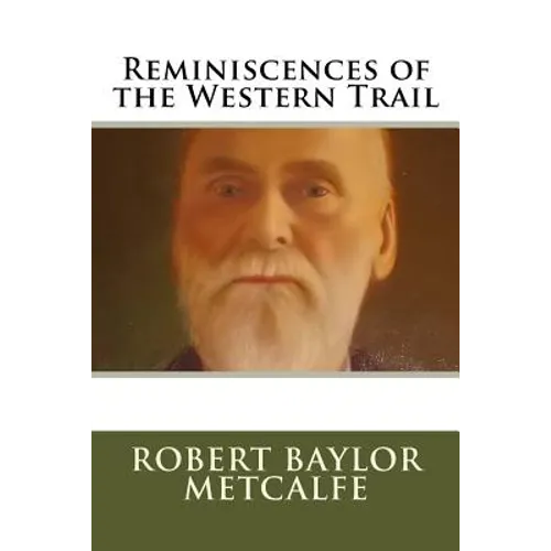 Reminiscences of the Western Trail - Paperback