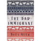 The Bad Immigrant - Paperback