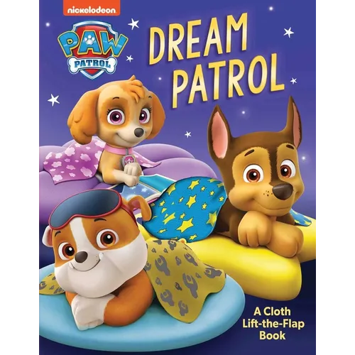 Paw Patrol: Dream Patrol - Board Book