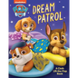 Paw Patrol: Dream Patrol - Board Book