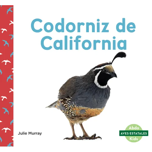 Codorniz de California (California Quails) - Library Binding