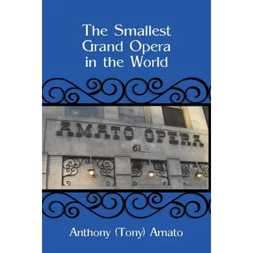 The Smallest Grand Opera in the World - Paperback