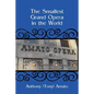The Smallest Grand Opera in the World - Paperback