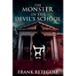 The Monster in the Devil's School - Paperback