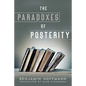 The Paradoxes of Posterity - Paperback