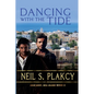 Dancing with the Tide - Paperback
