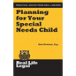 Planning for Your Special Needs Child - Paperback