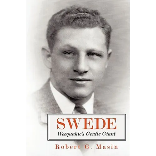 Swede: Weequahic's Gentle Giant - Hardcover