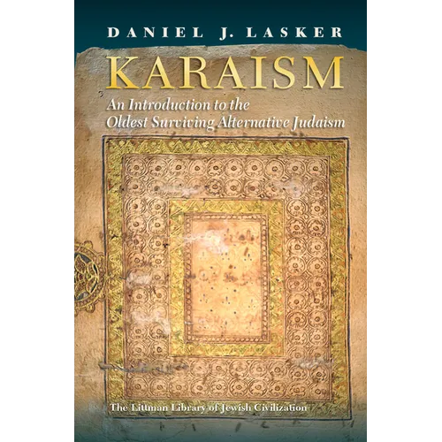 Karaism: An Introduction to the Oldest Surviving Alternative Judaism - Hardcover
