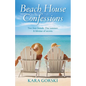 Beach House Confessions: A Debut Women's Fiction Beach Read - Paperback