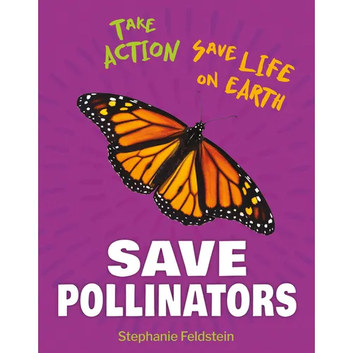 Save Pollinators - Paperback