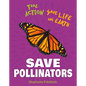 Save Pollinators - Paperback