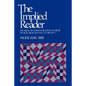 The Implied Reader: Patterns of Communication in Prose Fiction from Bunyan to Beckett - Paperback