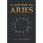 A Lifetime in Aries - Paperback