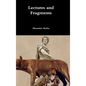 Lectures and Fragments - Hardcover