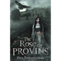 The Rose of Provins - Paperback