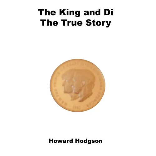 The King and Di: The True Story - Paperback