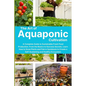 The Art of Aquaponic Cultivation: A Complete Guide to Sustainable Fresh Food Production. From the Basics to Success Secrets, Learn How to Grow Plants - Paperback
