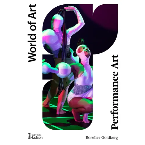 Performance Art: From Futurism to the Present - Paperback