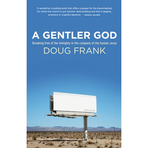 A Gentler God - Paperback