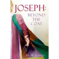 Joseph: Beyond the Coat - Paperback