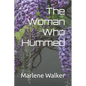 The Woman Who Hummed - Paperback