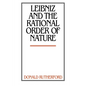 Leibniz and the Rational Order of Nature - Paperback