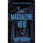 The Magdalene Veil - Hardcover