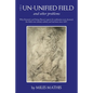The Un-Unified Field: And Other Problems - Paperback