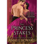The Princess Stakes - Paperback