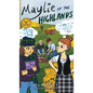 Maylie of the Highlands - Hardcover