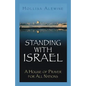 Standing With Israel: A House of Prayer for All Nations - Paperback