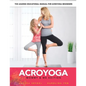 AcroYoga: Mommy and Me Edition - Paperback