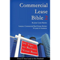 Commercial Lease Bible 2: 99 Tips to Reduce Your Rent - Paperback