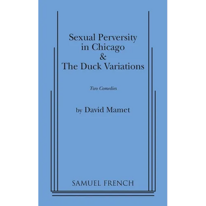 Sexual Perversity in Chicago and the Duck Variations - Paperback