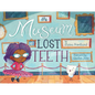 The Museum of Lost Teeth - Hardcover