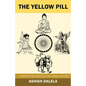 The Yellow Pill: Conceptual Basis of the Varna System - Paperback