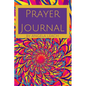 Prayer Journal - Paperback