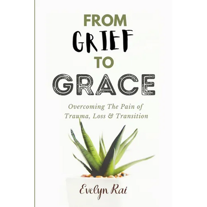 From Grief to Grace - Paperback