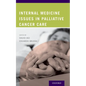 Internal Medicine Issues in Palliative Cancer Care - Paperback