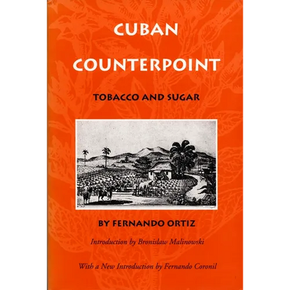 Cuban Counterpoint: Tobacco and Sugar - Paperback